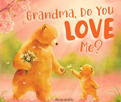 Grandma, Do You Love Me? Online Hot Sale