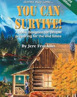 You Can Survive: A book designed for people preparing for the end times Sale