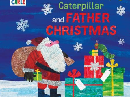 Very Hungry Caterpillar and Father Christmas, The For Discount