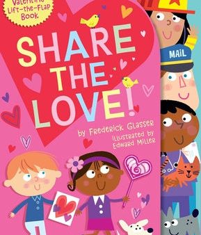 Share the Love!: A Valentine Lift-The-Flap Book Supply