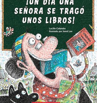 ¡Un Día Una Señora Se Tragó Unos Libros! (There Was an Old Lady Who Swallowed Some Books!) Online