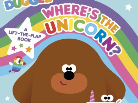 Hey Duggee: Where’s the Unicorn: A Lift-the-Flap Book Supply