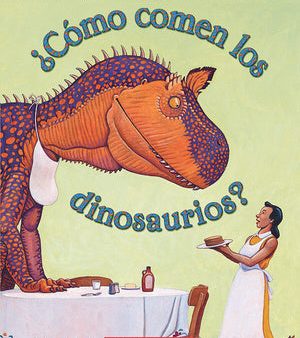 ¿Cómo Comen Los Dinosaurios? (How Do Dinosaurs Eat Their Food?) For Discount