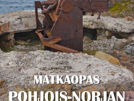 Matkaopas Pohjois-Norjan linnoitteille on Sale